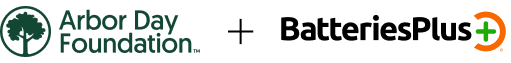 Arbor Day Foundation and Batteries Plus